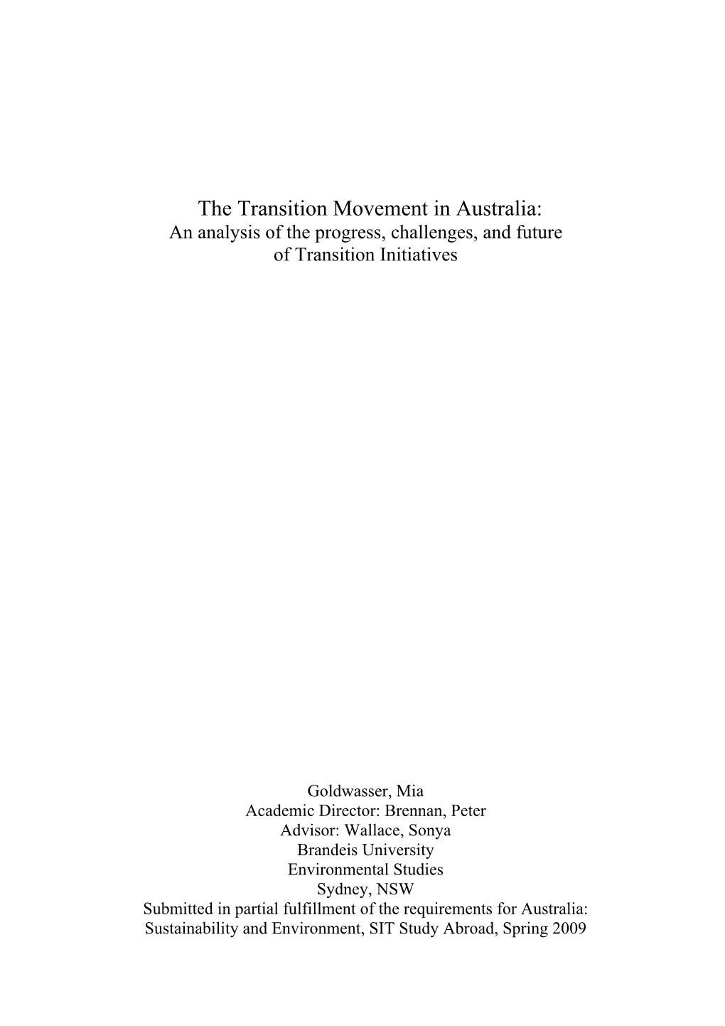 The Transition Movement in Australia: an Analysis of the Progress, Challenges, and Future of Transition Initiatives
