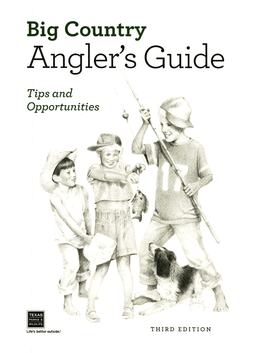 Big Country Angler's Guide: Tips and Opportunities