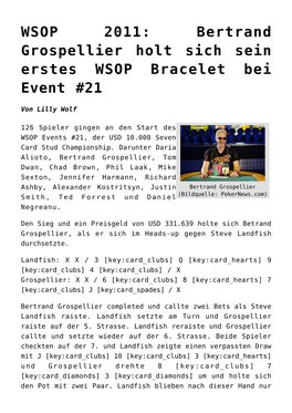 WSOP 2011: Bertrand Grospellier Holt Sich Sein Erstes WSOP Bracelet Bei Event #21