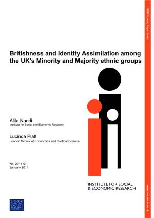 Britishness and Identity Assimilation Among the UK's Minority and Majority Ethnic Groups