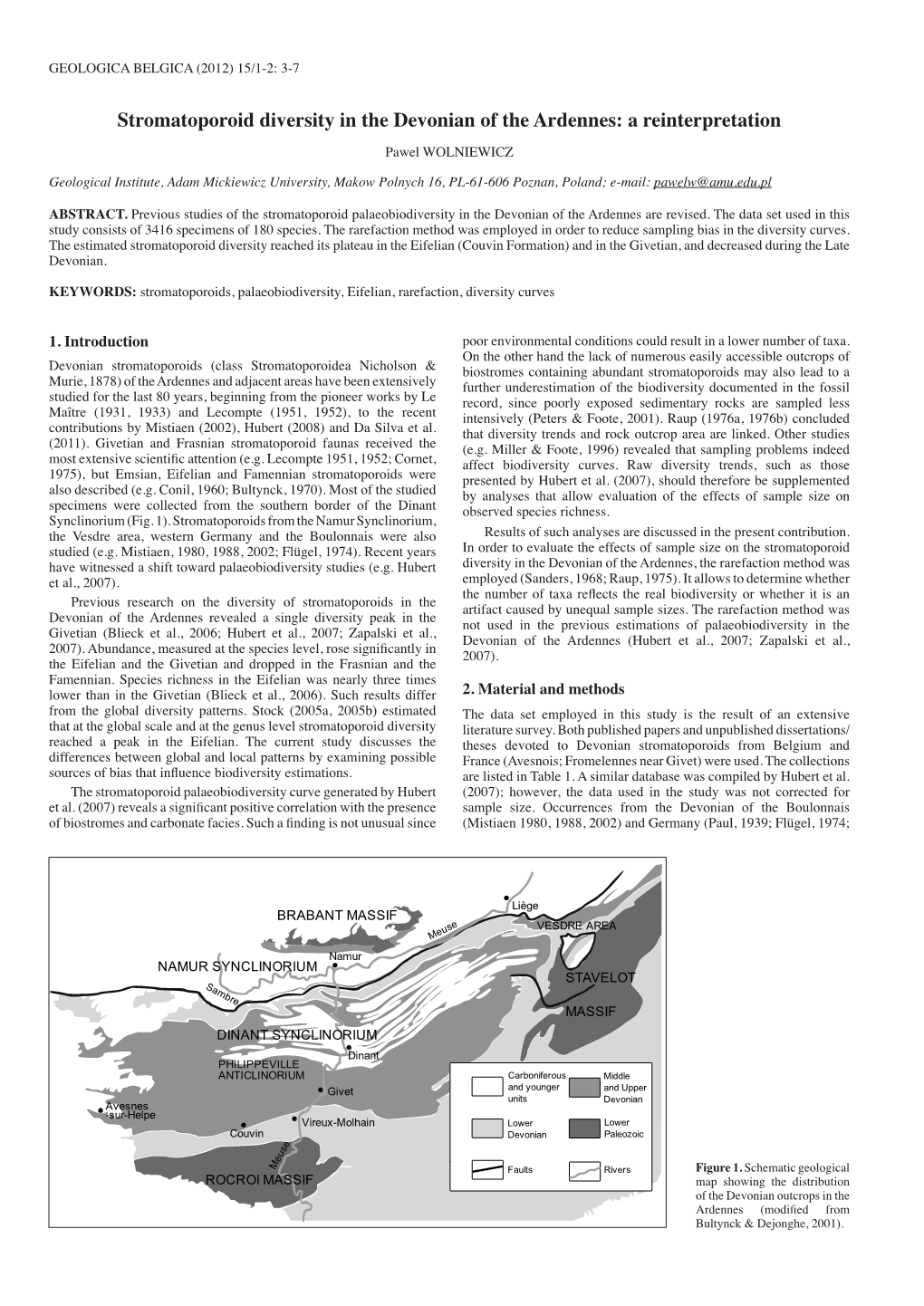 Stromatoporoid Diversity in the Devonian of the Ardennes: a Reinterpretation Pawel WOLNIEWICZ