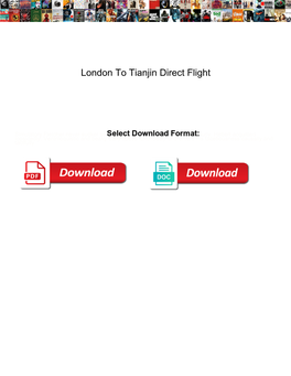 London to Tianjin Direct Flight
