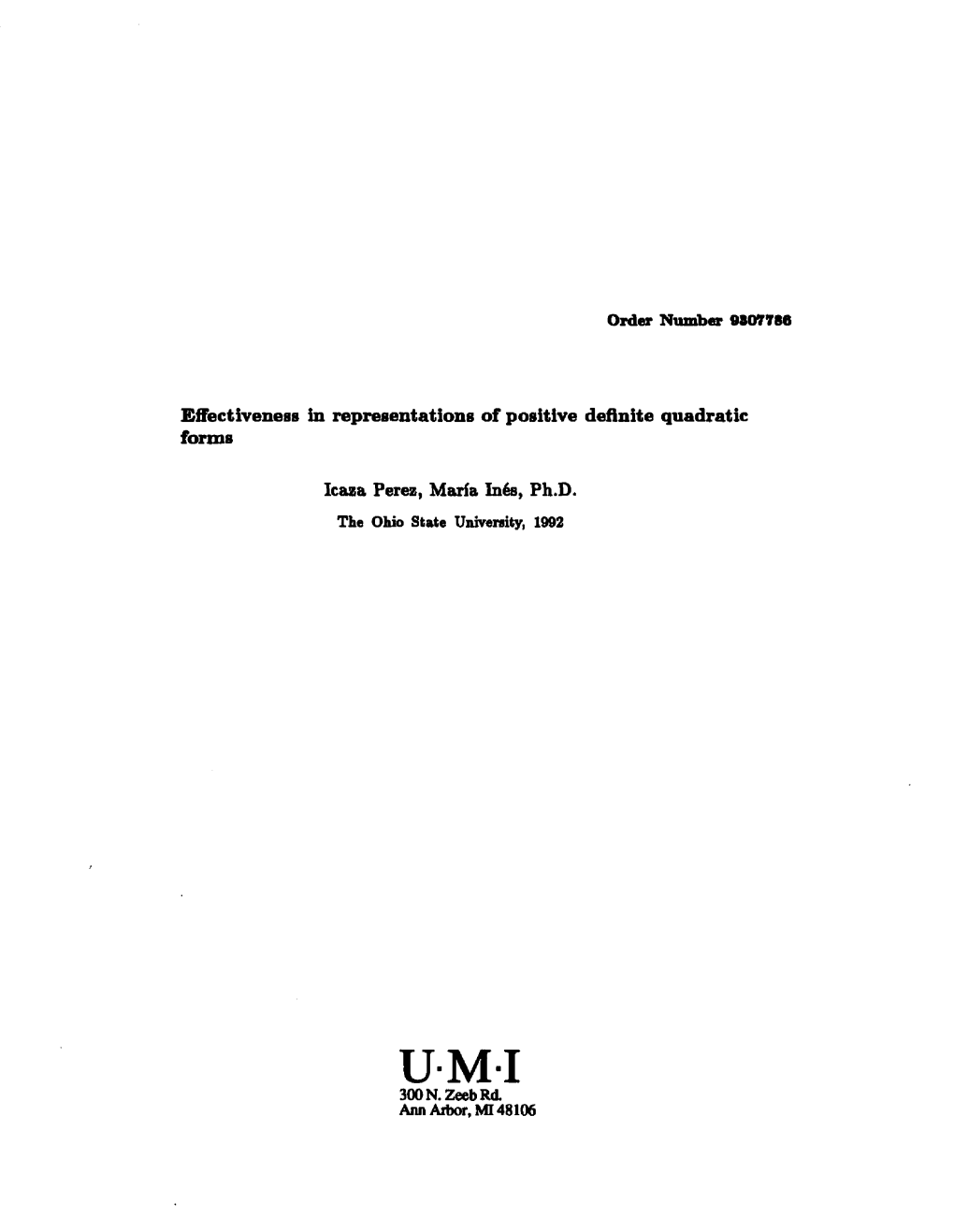 Order Number 9807786 Effectiveness in Representations of Positive Definite Quadratic Forms Icaza Perez, Marfa In6s, Ph.D