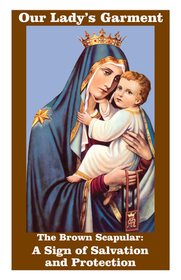 Our Lady's Garment the Brown Scapular