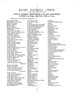 RUGBY Foo1îball'i' UNION ANNUAL GENERAL Meetingj'held at the MAY FAIR HOTEL, LONDON, on Friday, 13 B JULY, 1956, at 5 P.Rn