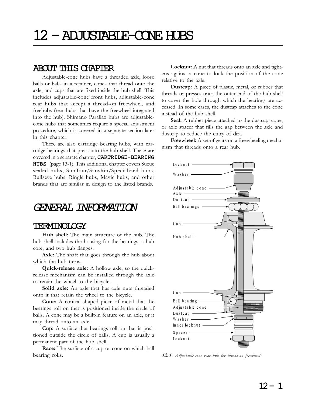 12 – Adjus 12 – Adjustable-Cone Hubs Able