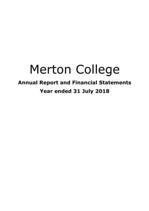 Merton College Annual Report and Financial Statements Year Ended 31 July 2018