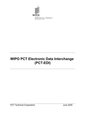 WIPO PCT Electronic Data Interchange (PCT-EDI) June 2020
