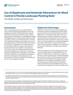 Use of Glyphosate and Herbicide Alternatives for Weed Control in Florida Landscape Planting Beds1 Chris Marble, Joe Neal, and Andy Senesac2