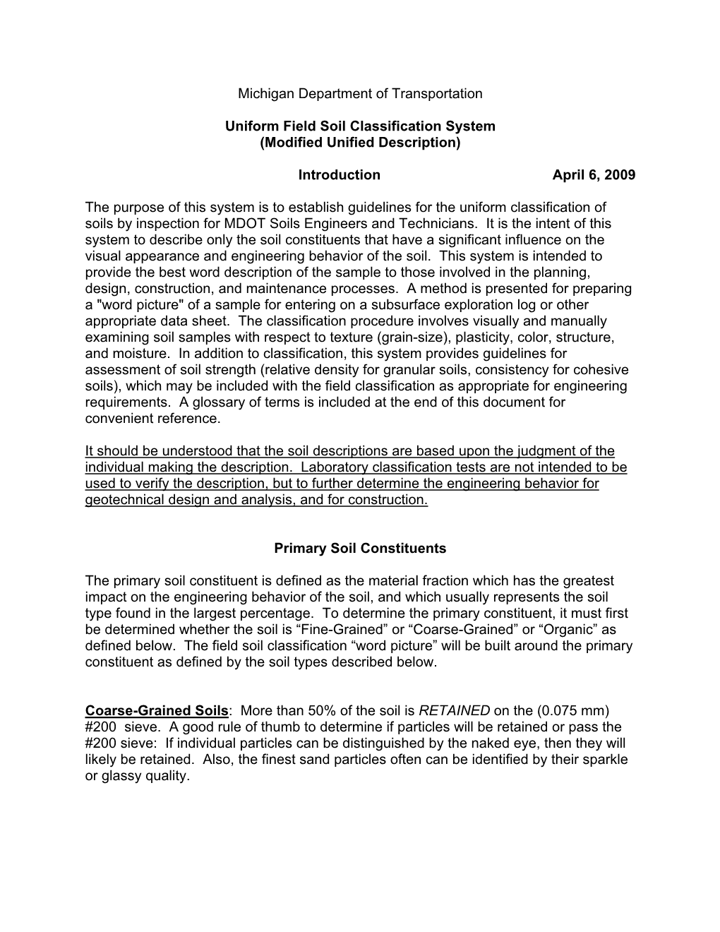 Uniform Field Soil Classification System (Modified Unified Description)