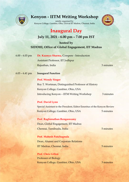 Inaugural Day July 11, 2021 - 6.00 Pm – 7.00 Pm IST Hosted by SIDDHI, Office of Global Engagement, IIT Madras