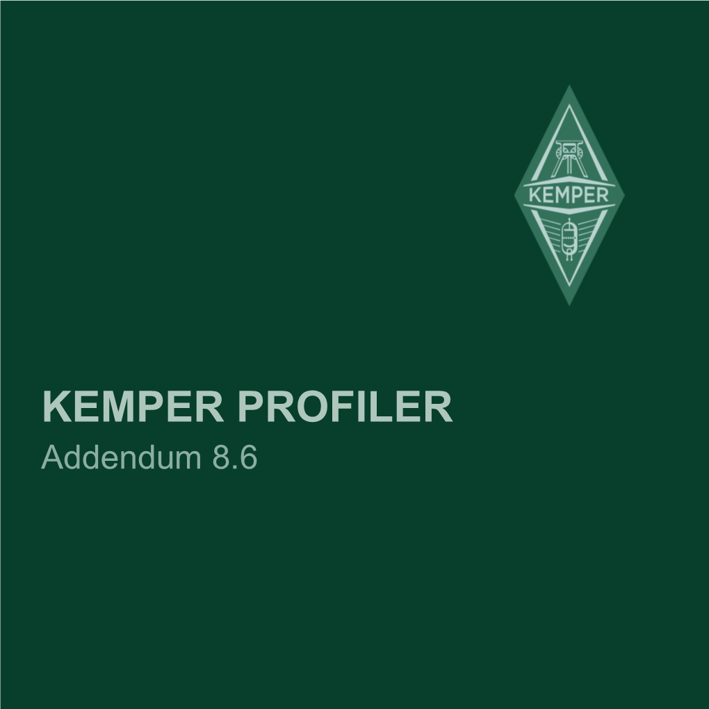 KEMPER PROFILER Addendum 8.6 Legal Notice