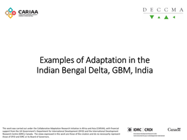 Examples of Adaptation in the Indian Bengal Delta, GBM, India