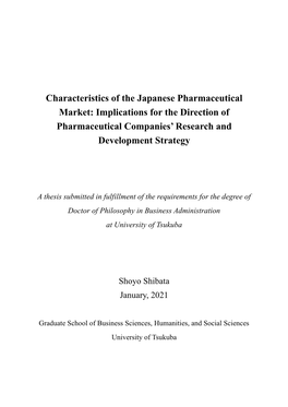Characteristics of the Japanese Pharmaceutical Market: Implications for the Direction of Pharmaceutical Companies’ Research and Development Strategy