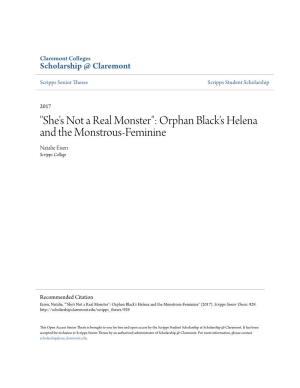 "She's Not a Real Monster": Orphan Black's Helena and the Monstrous-Feminine Natalie Eisen Scripps College