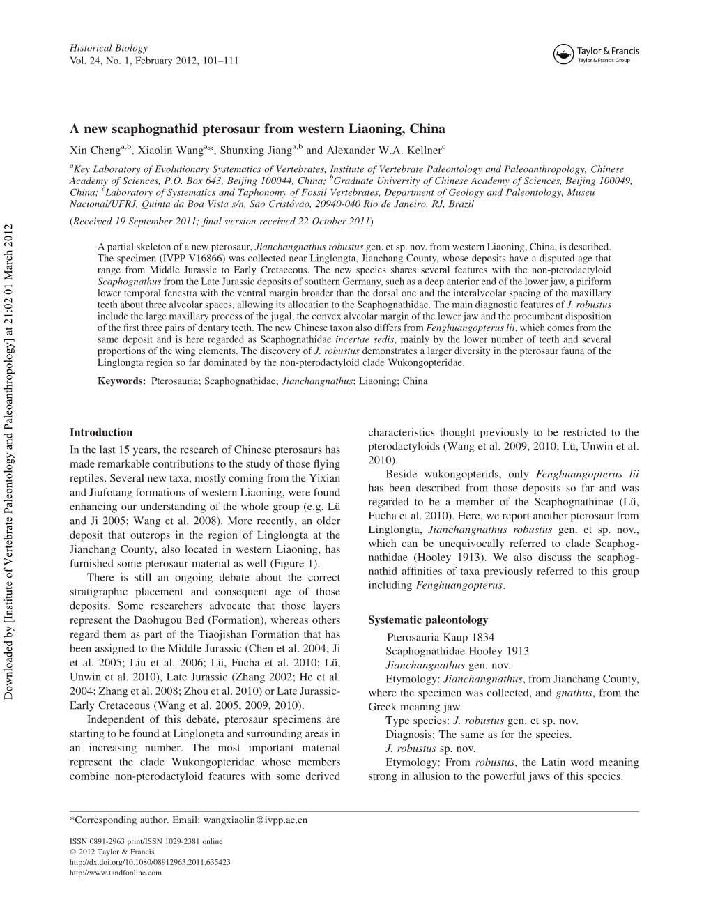 A New Scaphognathid Pterosaur from Western Liaoning, China Xin Chenga,B, Xiaolin Wanga*, Shunxing Jianga,B and Alexander W.A