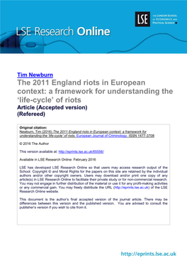 The 2011 England Riots in European Context: a Framework for Understanding the ‘Life-Cycle’ of Riots Article (Accepted Version) (Refereed)