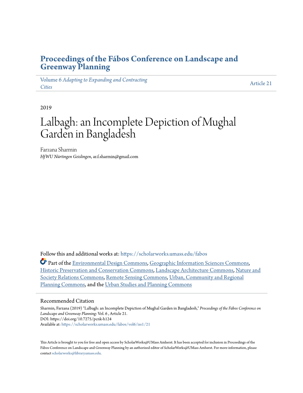 Lalbagh: an Incomplete Depiction of Mughal Garden in Bangladesh Farzana Sharmin Hfwu Nürtingen Geislingen, Ar.F.Sharmin@Gmail.Com