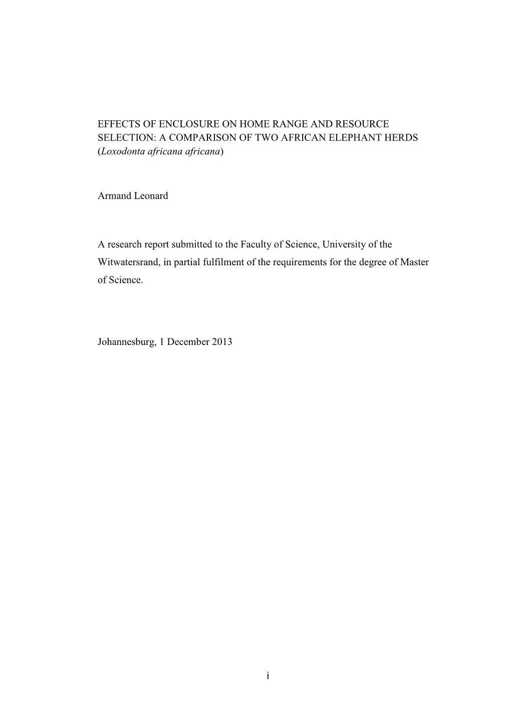 A COMPARISON of TWO AFRICAN ELEPHANT HERDS (Loxodonta Africana Africana)