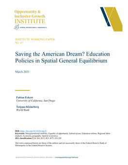 Saving the American Dream? Education Policies in Spatial General Equilibrium