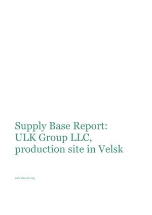 Supply Base Report V1.3 Main Audit ULK Group LLC Velsk FINAL