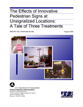 The Effects of Innovative Pedestrian Signs at Unsignalized Locations: a Tale of Three Treatments