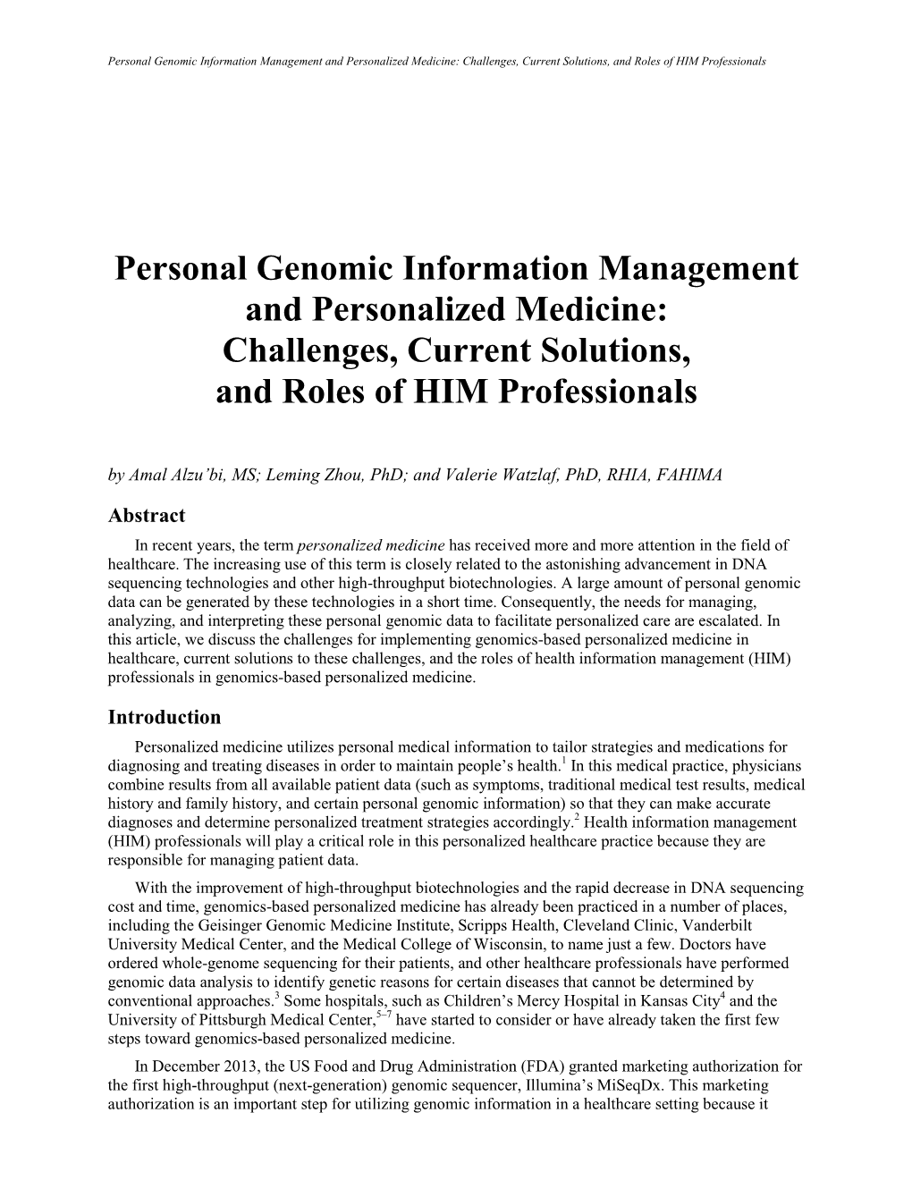 Personal Genomic Information Management and Personalized Medicine: Challenges, Current Solutions, and Roles of HIM Professionals