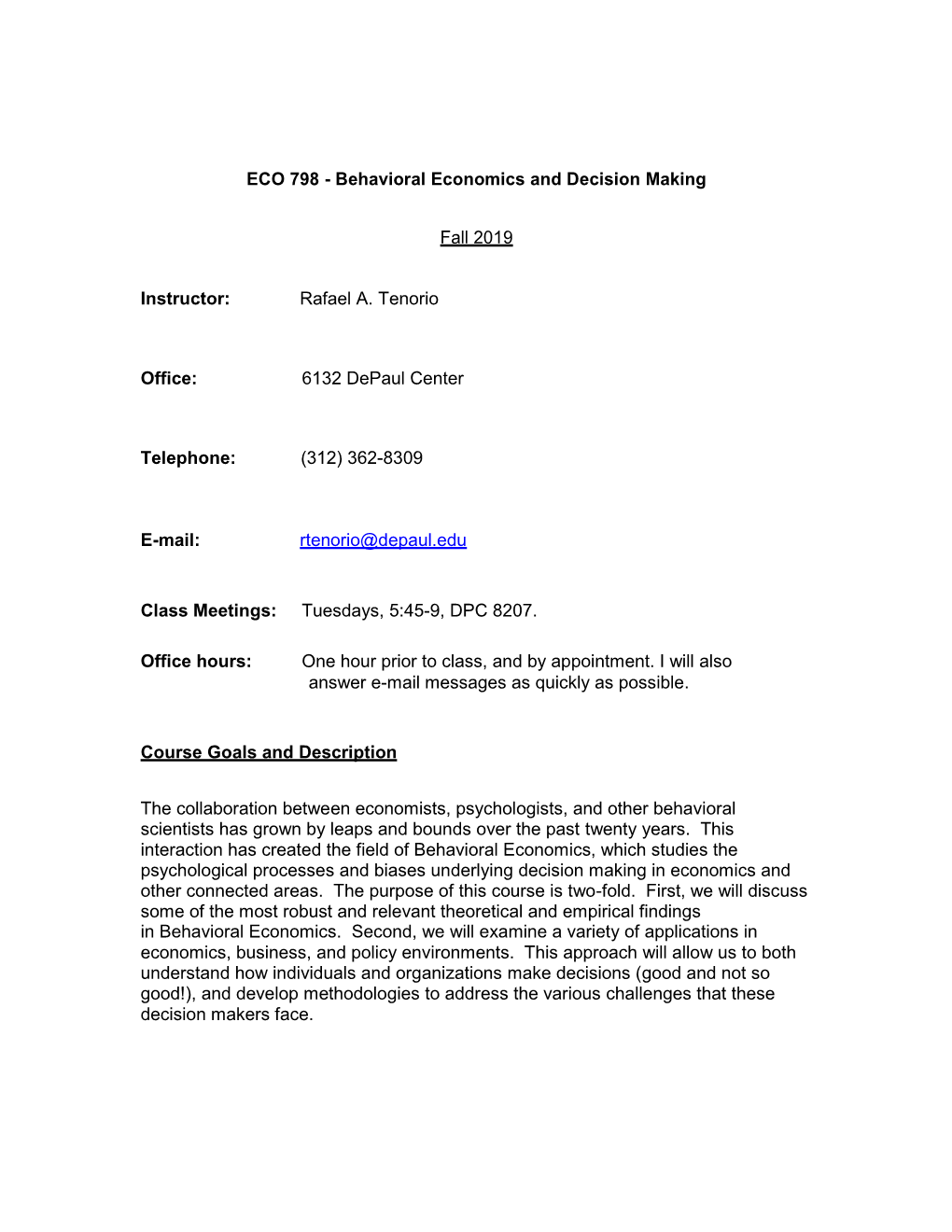 ECO 798 - Behavioral Economics and Decision Making