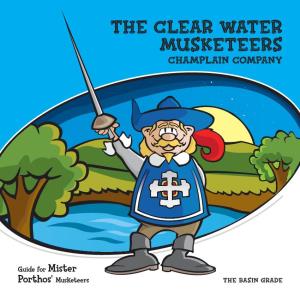 The Clear Water Musketeers Champlain Company