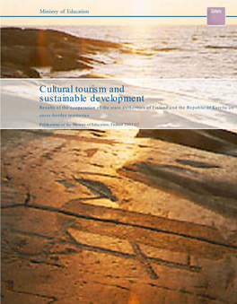 Cultural Tourism and Sustainable Development Results of the Cooperation of the State Authorities of Finland and the Republic of Karelia on Cross-Border Territories
