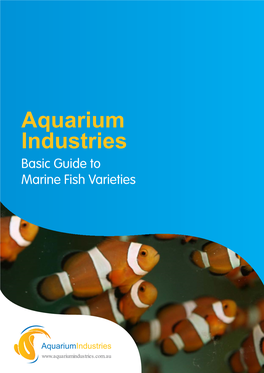 Aquarium Industries Basic Guide to Marine Fish Varieties