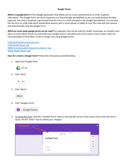 Google Forms What Is a Google Form? a Free Google Application That
