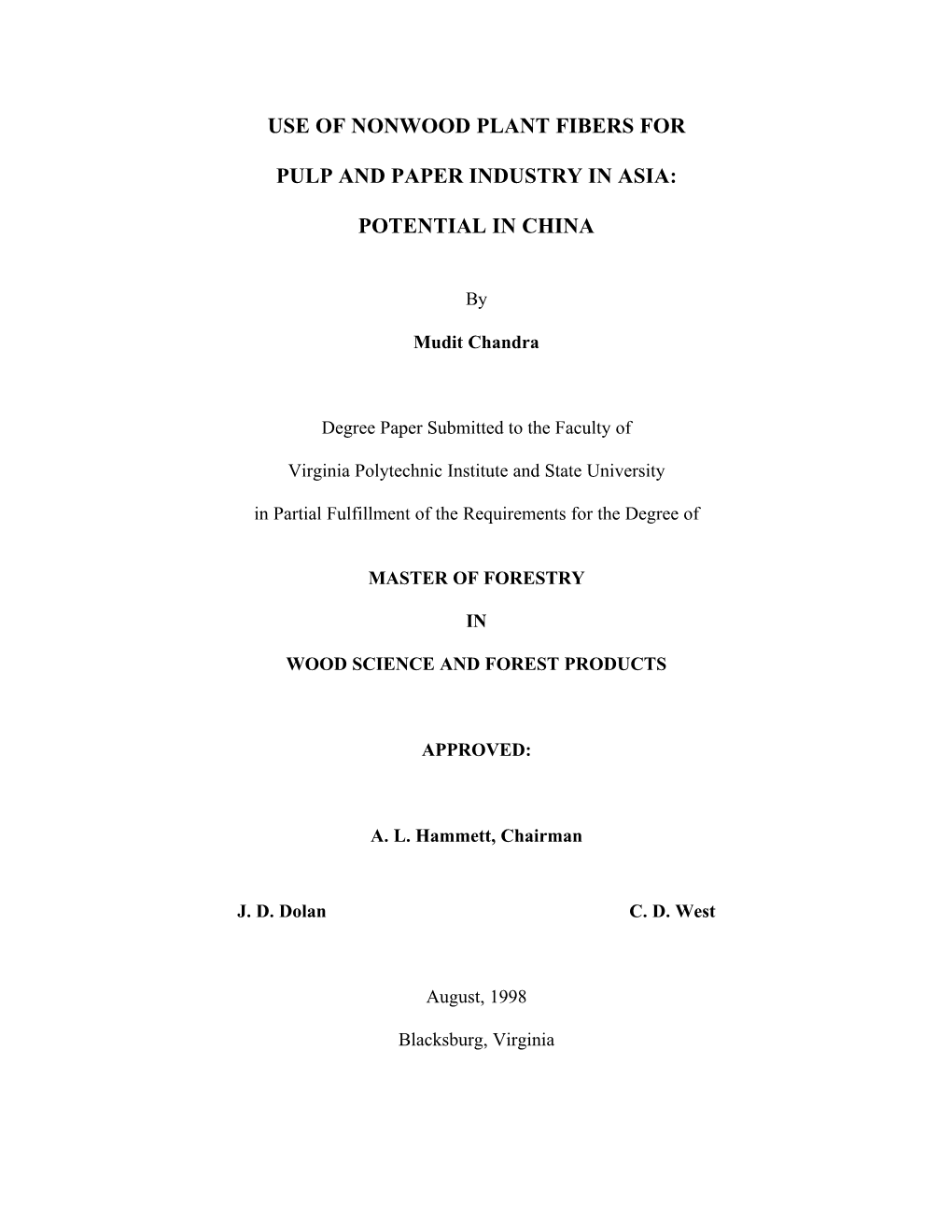 USE of NONWOOD PLANT FIBERS for PULP and PAPER INDUSTRY in ASIA: POTENTIAL in CHINA by Mudit Chandra Dr