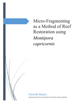 Micro-Fragmenting As a Method of Reef Restoration Using Montipora Capricornis