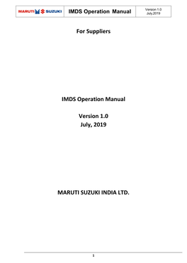 For Suppliers IMDS Operation Manual Version 1.0 July, 2019 MARUTI