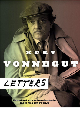 Kurt Vonnegut: Letters/Edited by Dan Wakefield