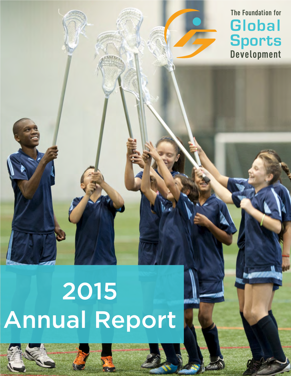 2015 Annual Report TABLE of CONTENTS