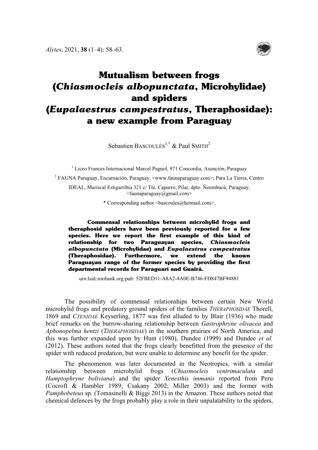 Mutualism Between Frogs (Chiasmocleis Albopunctata, Microhylidae) and Spiders (Eupalaestrus Campestratus, Theraphosidae): a New Example from Paraguay