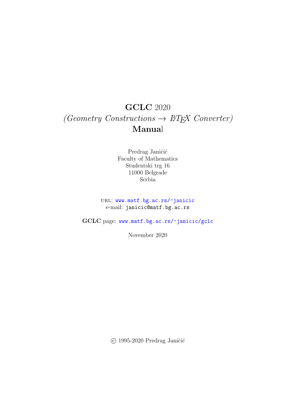 GCLC Manual and Help ﬁle and for Many Useful Insights and Com- Ments (2005); 88 D Acknowledgements