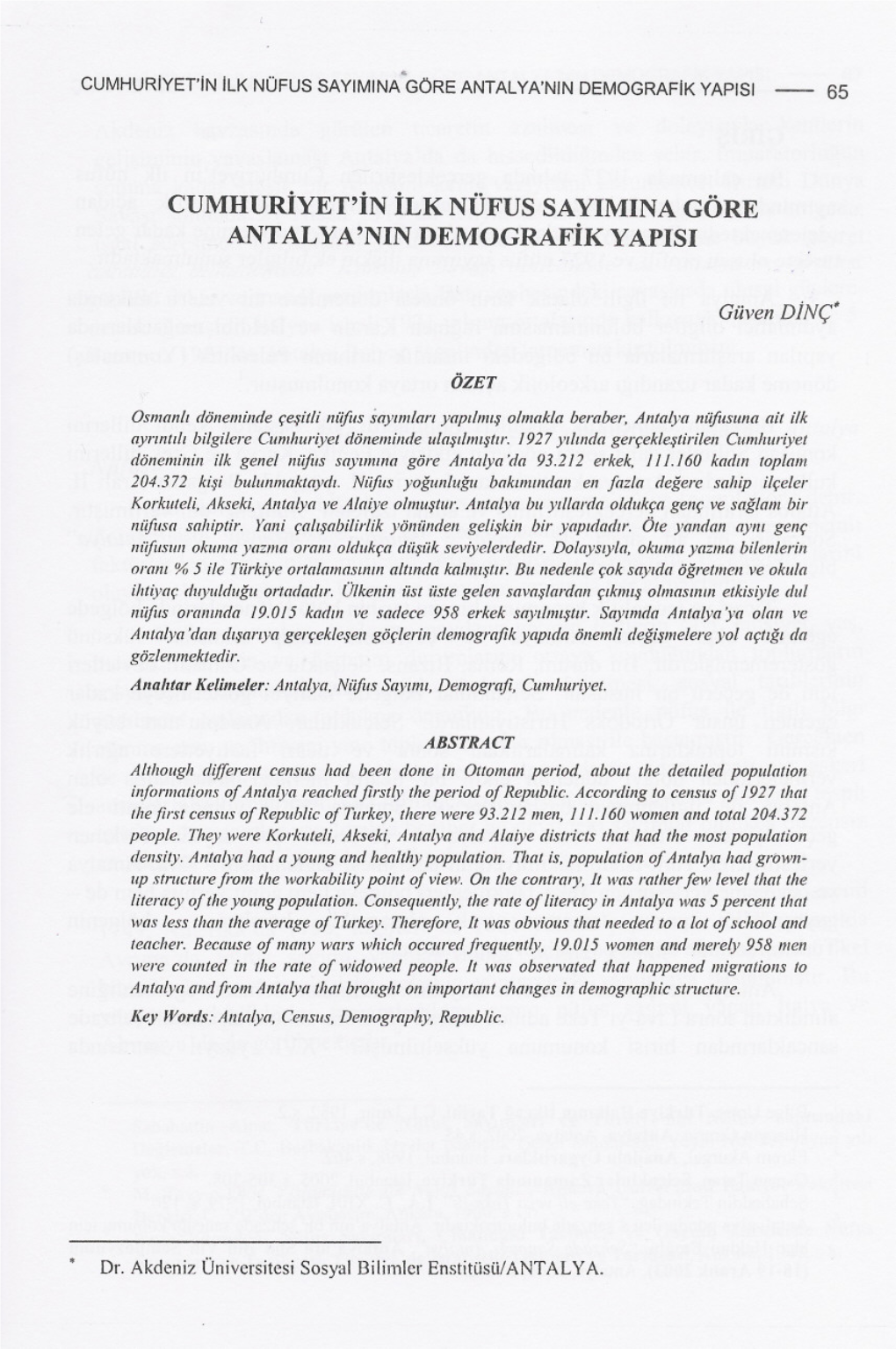 CUMHURIYET'in ILK NÜFUS Sayimina GÖRE ANTALYA'nin DEMOGRAFIK Yapisi