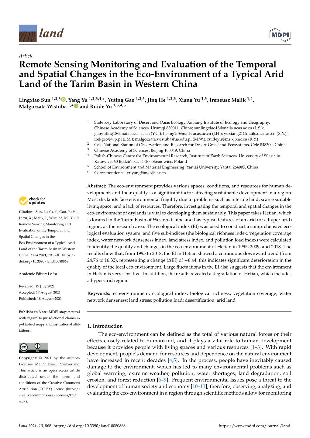 Remote Sensing Monitoring and Evaluation of the Temporal and Spatial Changes in the Eco-Environment of a Typical Arid Land of the Tarim Basin in Western China