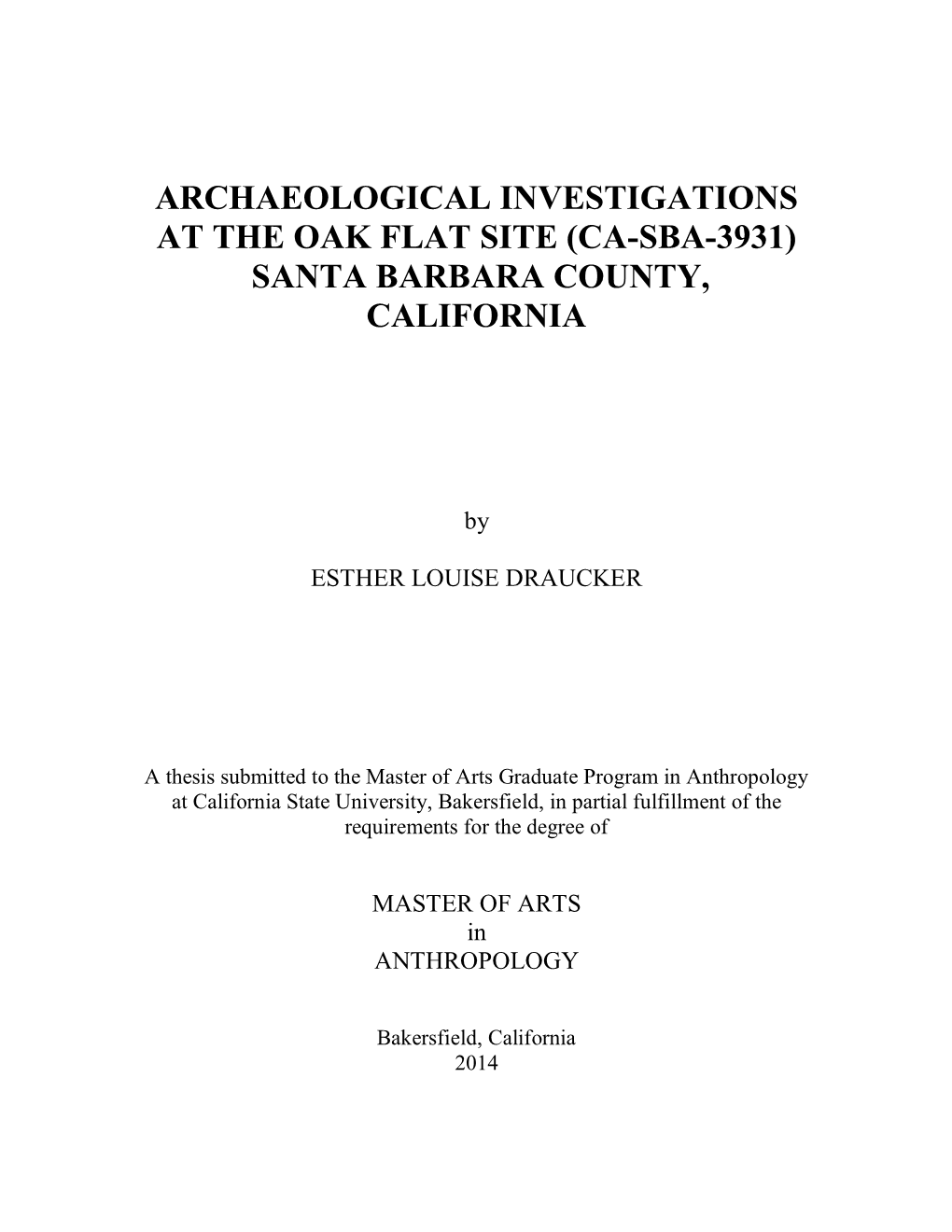 Archaeological Investigations at the Oak Flat Site (Ca-Sba-3931) Santa Barbara County, California