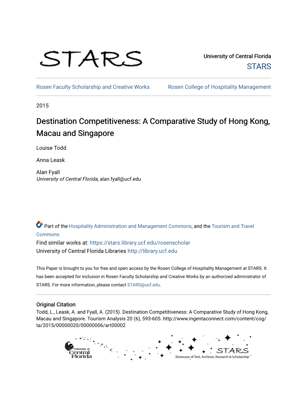 Destination Competitiveness: a Comparative Study of Hong Kong, Macau and Singapore