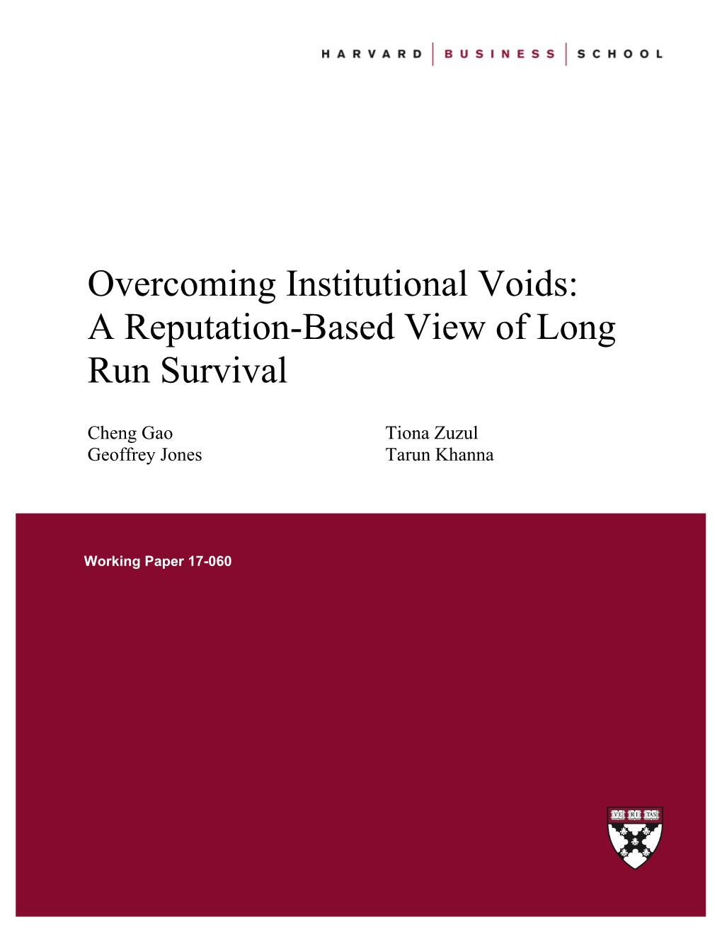 Overcoming Institutional Voids: a Reputation-Based View of Long Run Survival