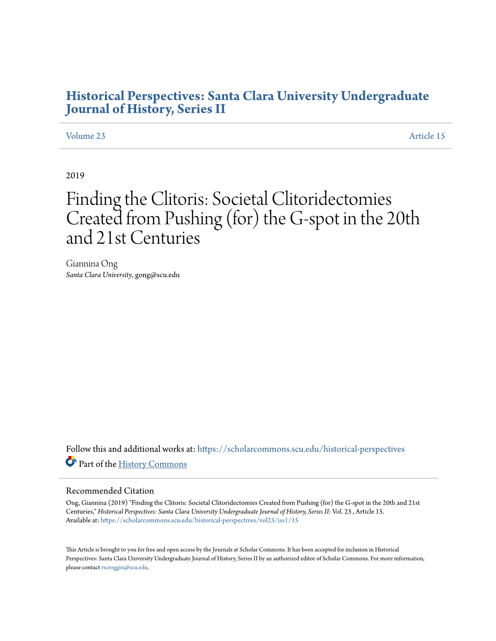 Societal Clitoridectomies Created from Pushing (For) the G-Spot in the 20Th and 21St Centuries Giannina Ong Santa Clara University, Gong@Scu.Edu