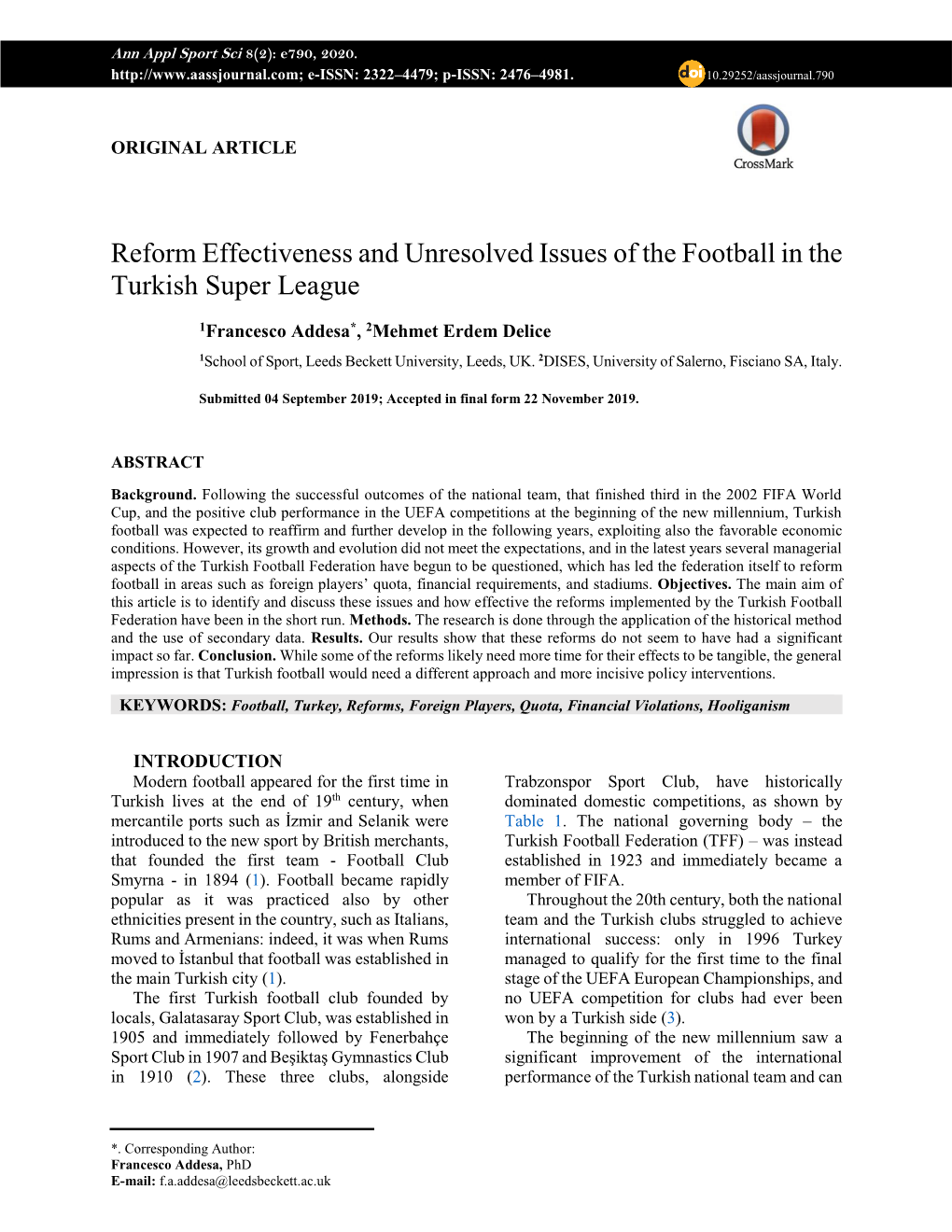 Reform Effectiveness and Unresolved Issues of the Football in the Turkish Super League