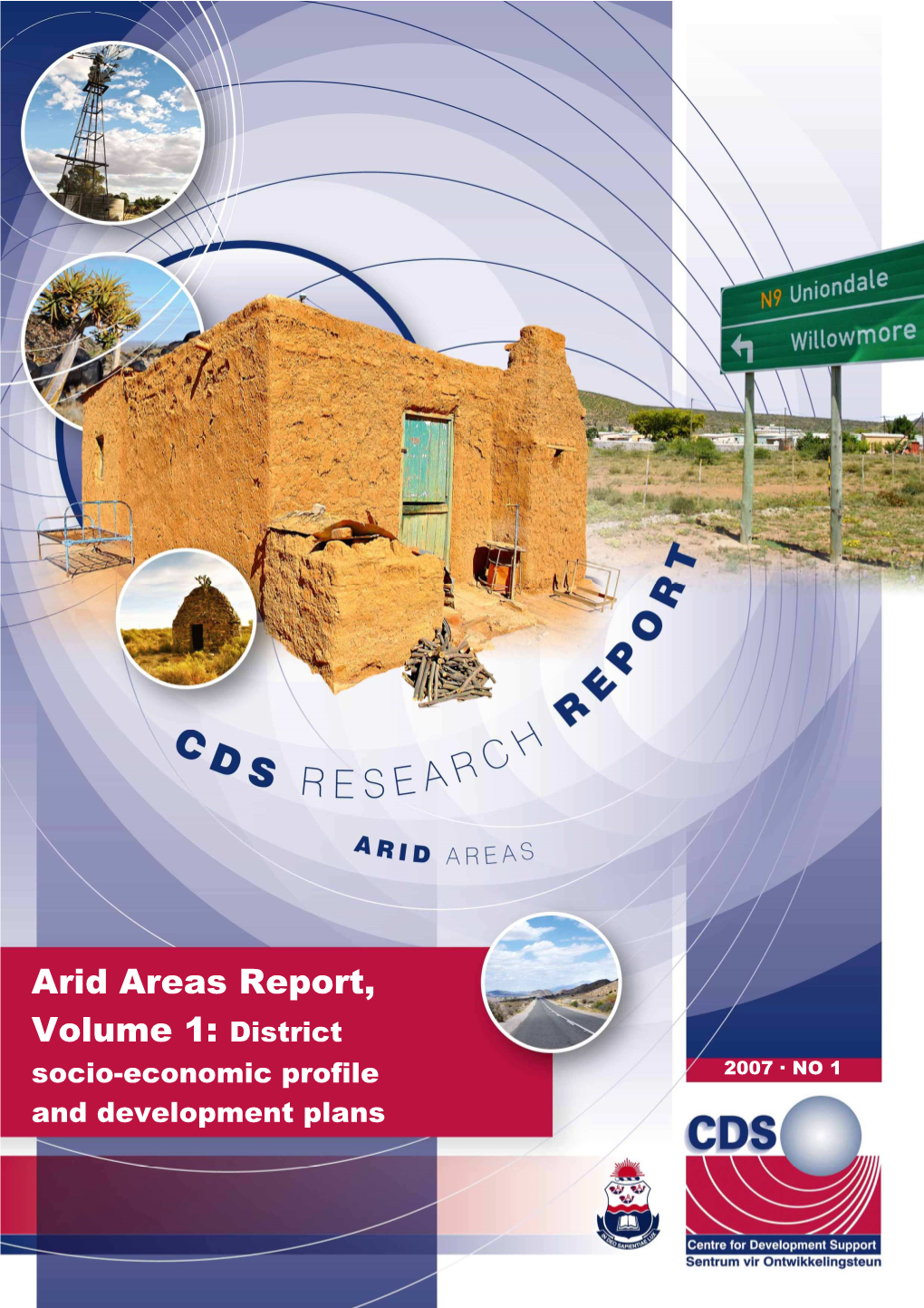Arid Areas Report, Volume 1: District Socio�Economic Profile 2007 — NO 1 and Development Plans