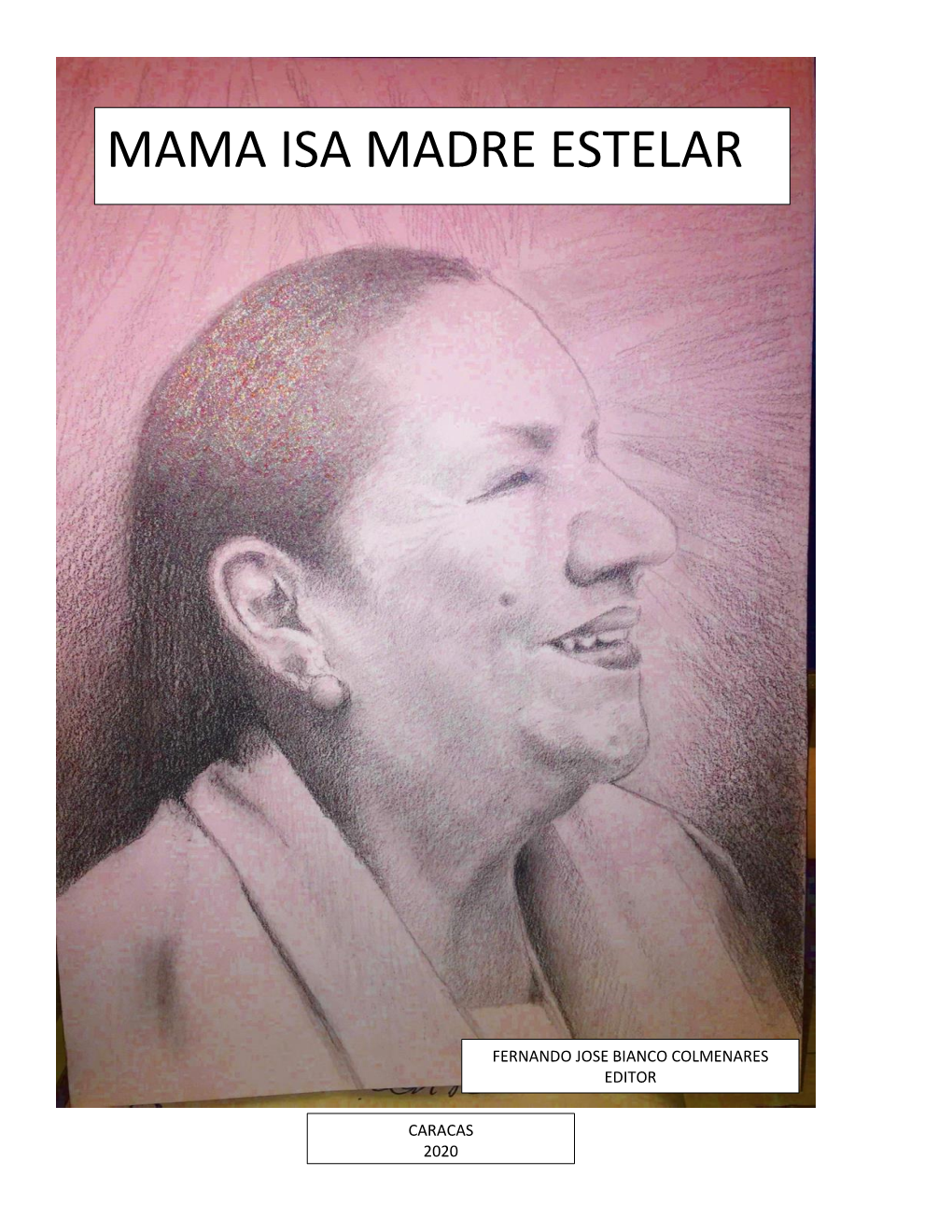 Mama Isa Madre Estelar