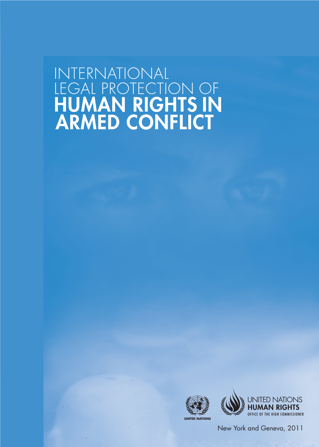 International Legal Protection of Human Rights in Armed Conflict