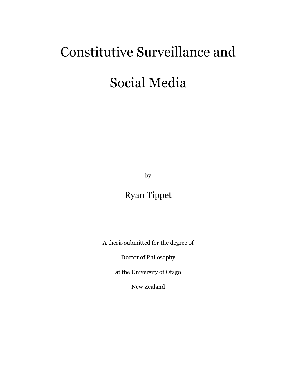 Constitutive Surveillance and Social Media’, in Hunsinger, J., Allen